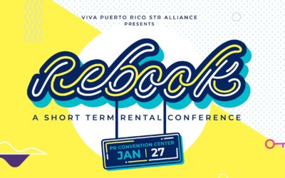 The Rebook Conference: A Beacon for Puerto Rico’s Professional STR Operators